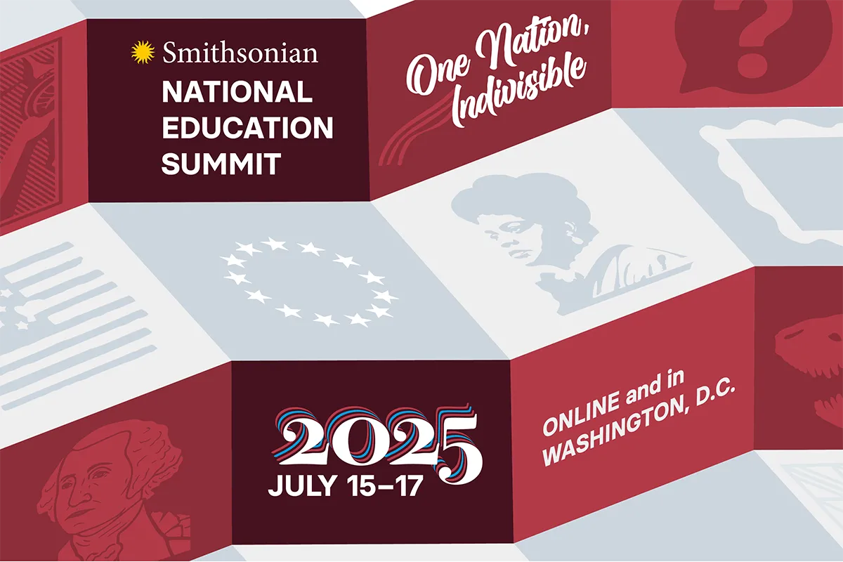 Graphic: Red and white isometric flag. Text: Smithsonian National Education Summit, July 15 to 17, 2025. Online and in Washington, D.C. One nation, indivisible.